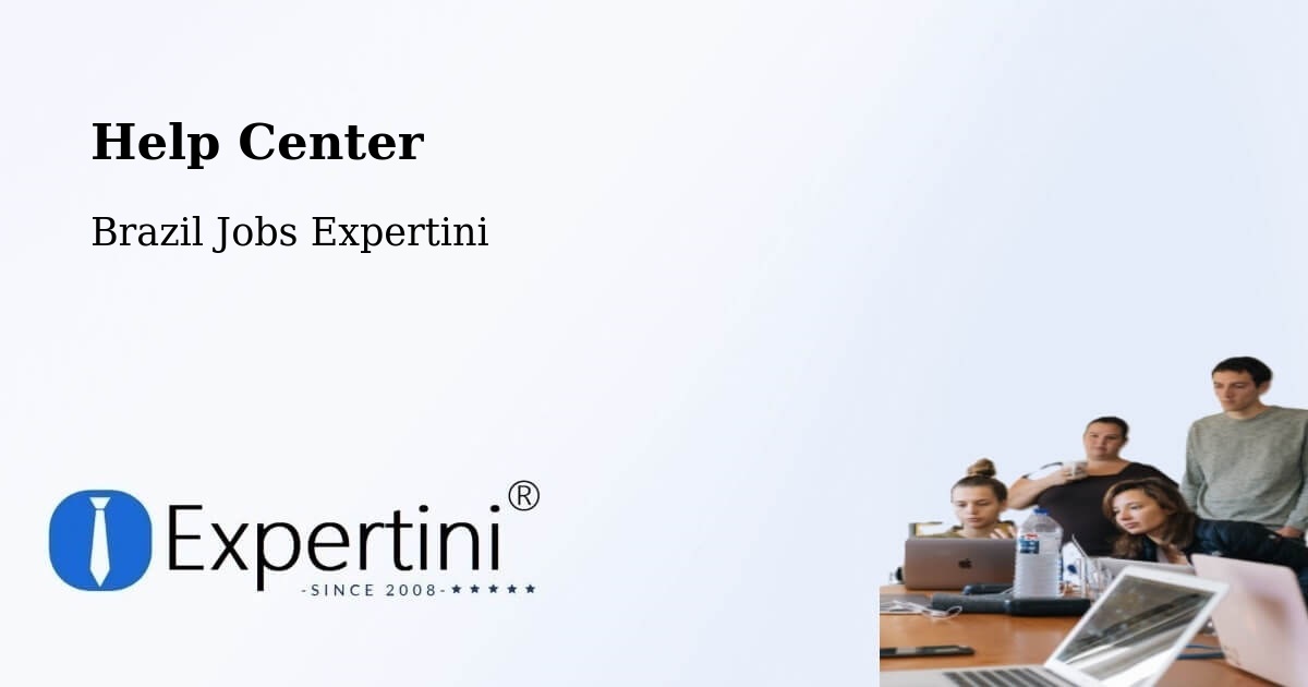 Help Center – Ibiá - Brazil Jobs Expertini