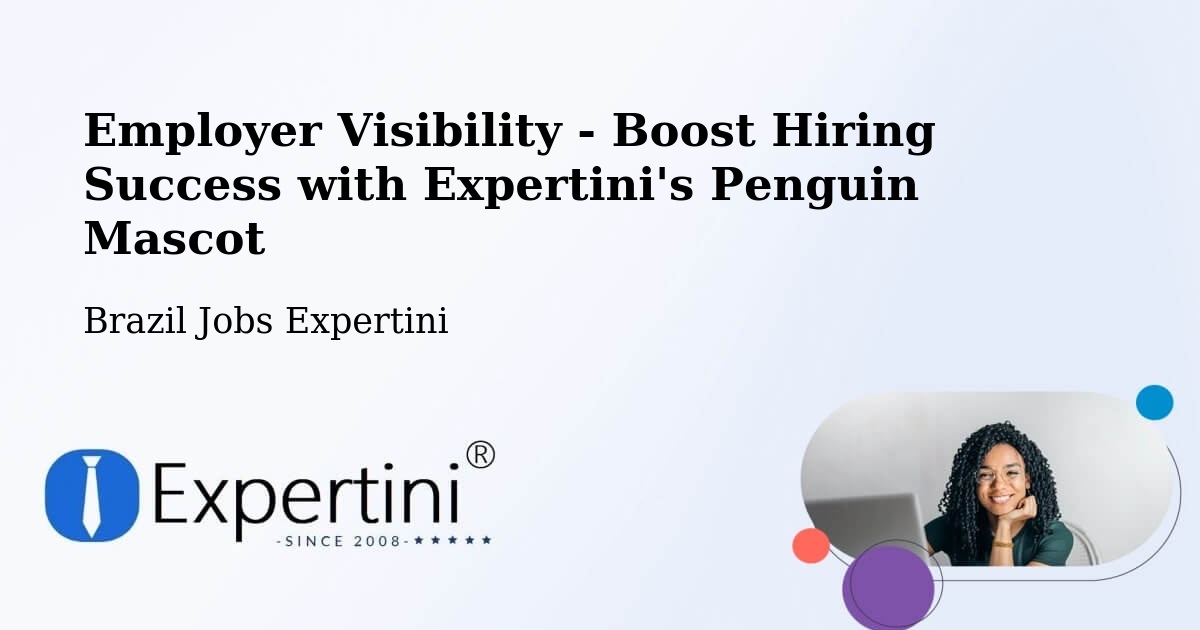 CV and Resume Visibility Optimization – Ibiá - Brazil Jobs Expertini